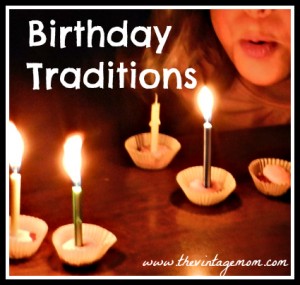 Birthday Traditions for Children