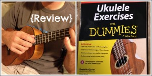 3 Reasons to Buy Ukulele Excercises for Dummies